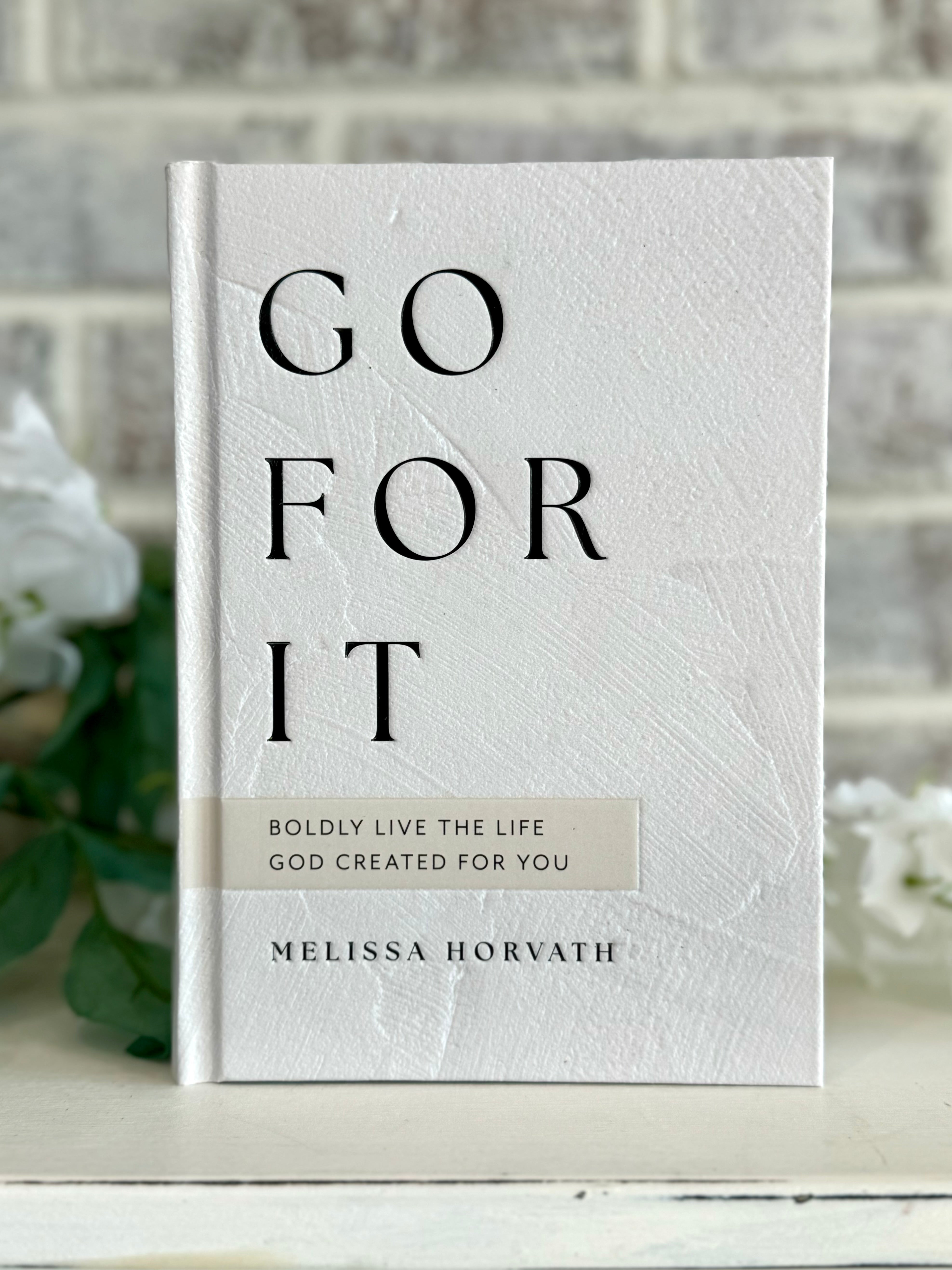 Go For It: 90 Devotions to Boldly Live the Life God Created-310 Gift-Sweet Water Decor-The Lovely Closet, Women's Fashion Boutique in Alexandria, KY